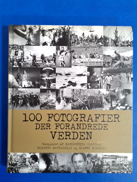 Bog: 100 fotografier der forandrede verden